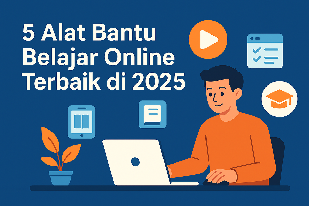 5 Alat Bantu Belajar Online Terbaik di 2025