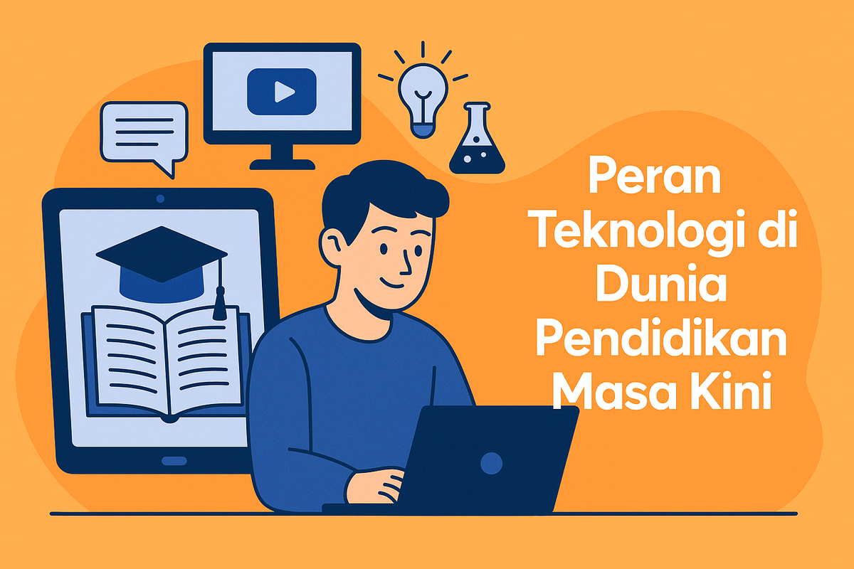 Peran Teknologi di Dunia Pendidikan Masa Kini
