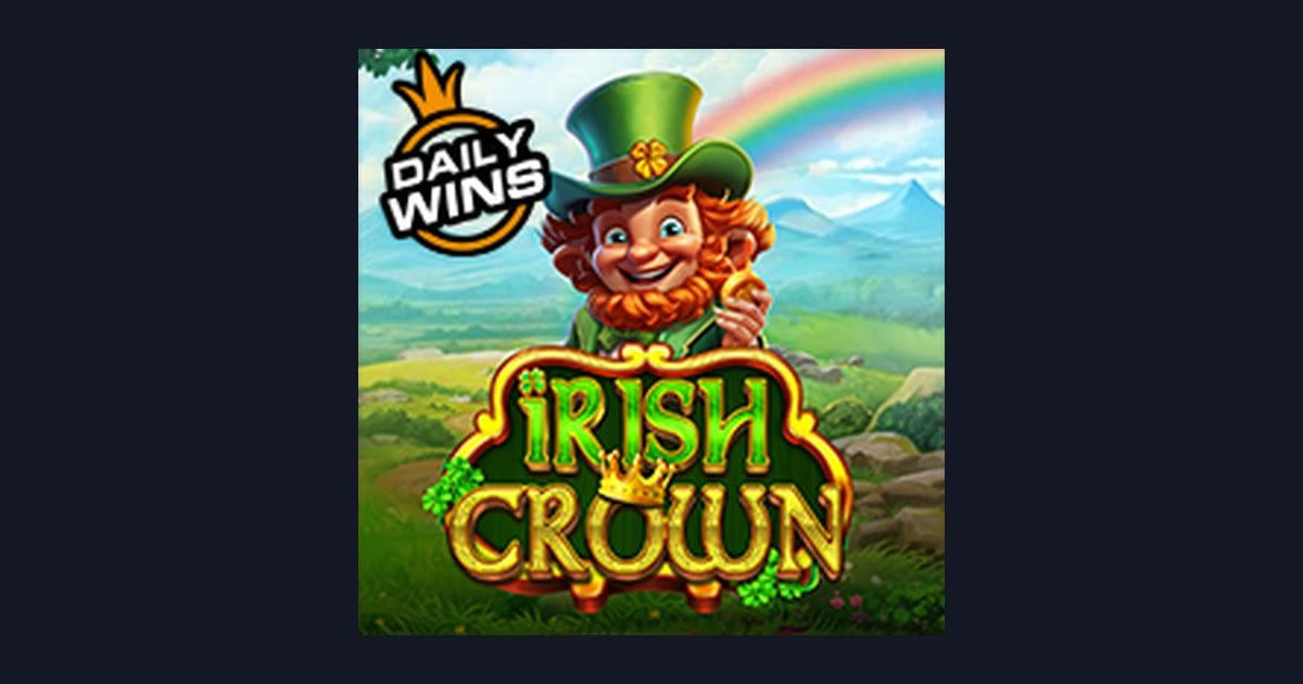 Irish Crown, Slot Gacor Gampang Menang dengan Modal Kecil Untung Besar