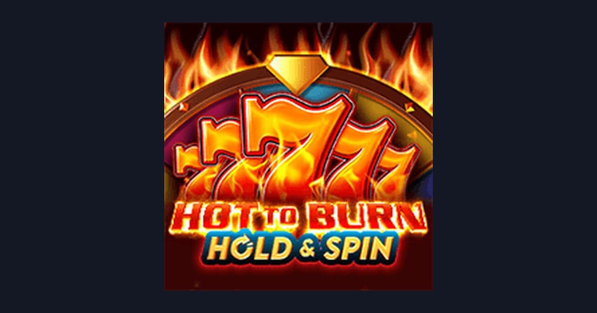Raih Cuan dengan Slot Hot To Burn Hold and Spin + Info RTP Live Tertinggi
