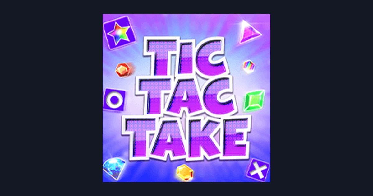 Nikmati Serunya Tic Tac Take dengan Deposit Pulsa Tanpa Potongan