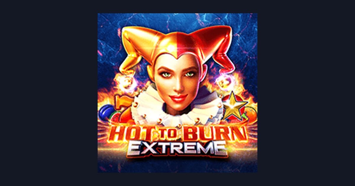 Raih Maxwin di Hot To Burn Extreme, Slot Gacor Hari Ini untuk Modal Minim