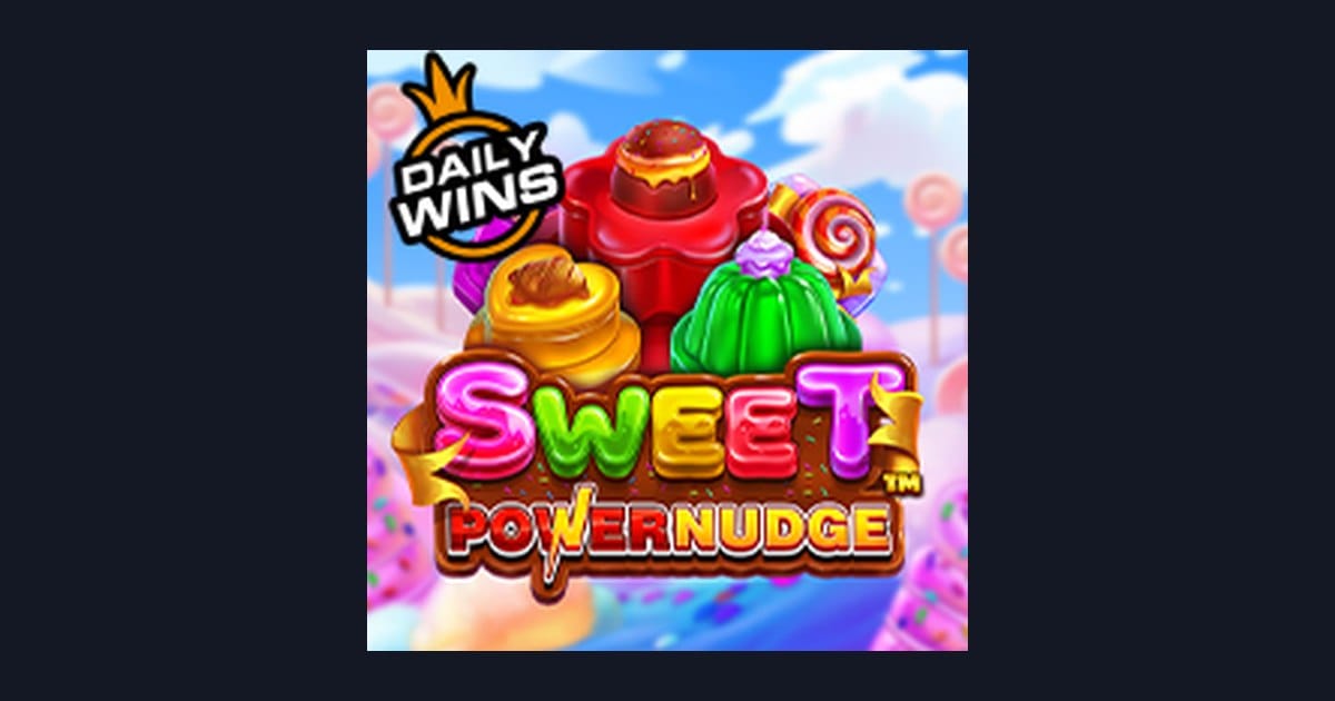 Sweet Powernudge, Slot Anti Rungkad dengan Modal Minim Untung Maksimal